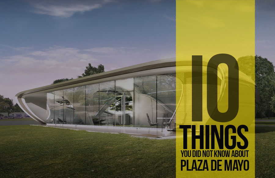 10 Things you did not know about Plaza de Mayo